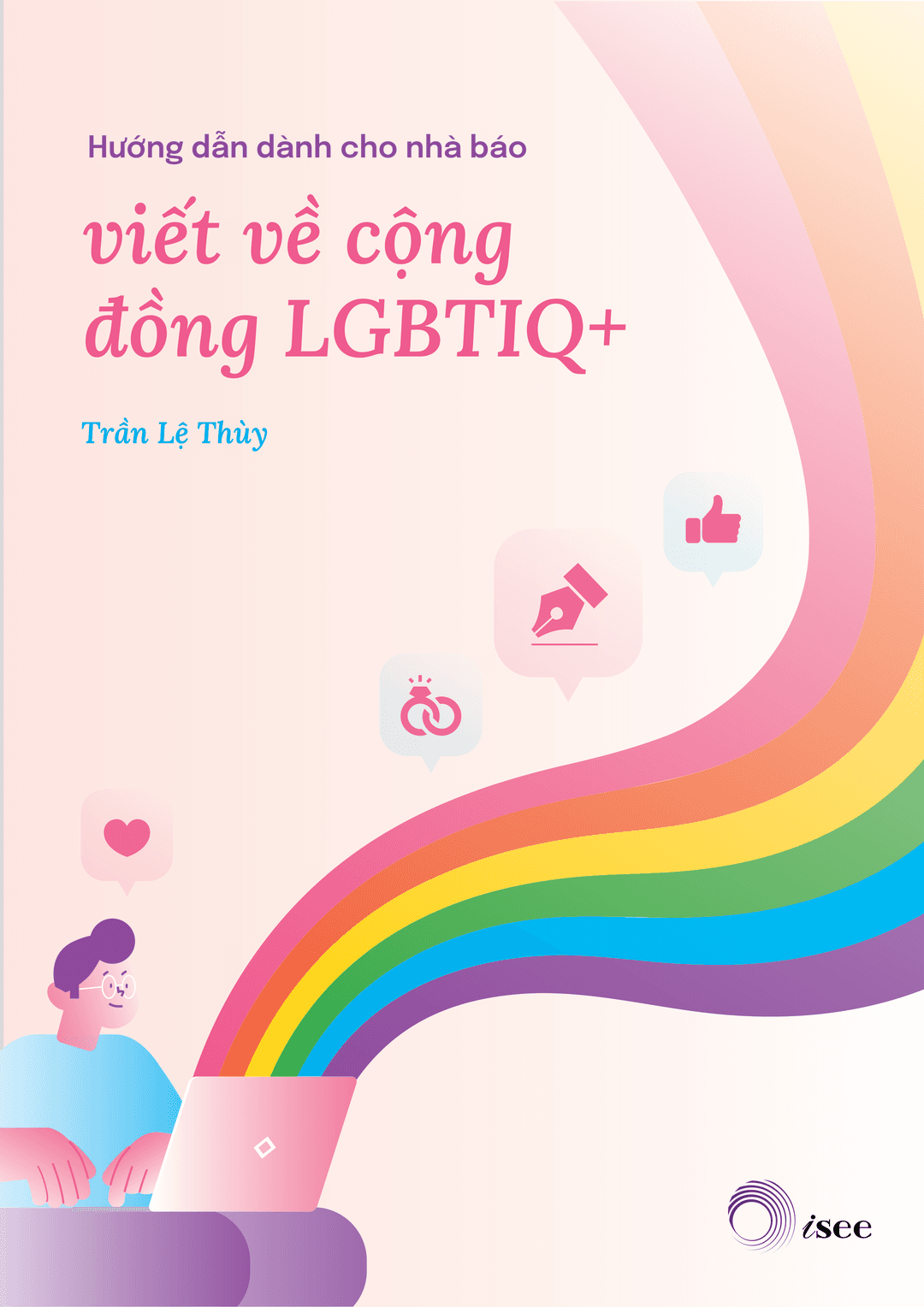 Hướng dẫn dành cho nhà báo viết về cộng đồng LGBTIQ+