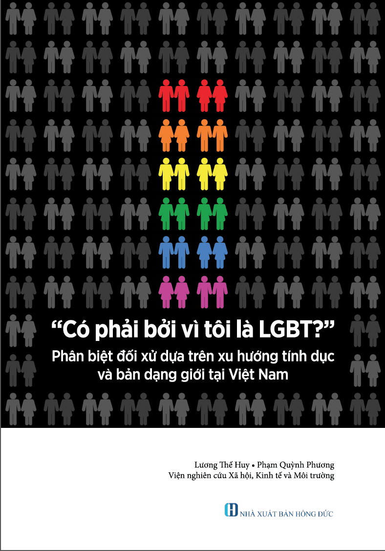 "Có phải bởi vì tôi là LGBT?": Phân biệt đối xử dựa trên xu hướng tính dục và bản dạng giới tại Việt Nam