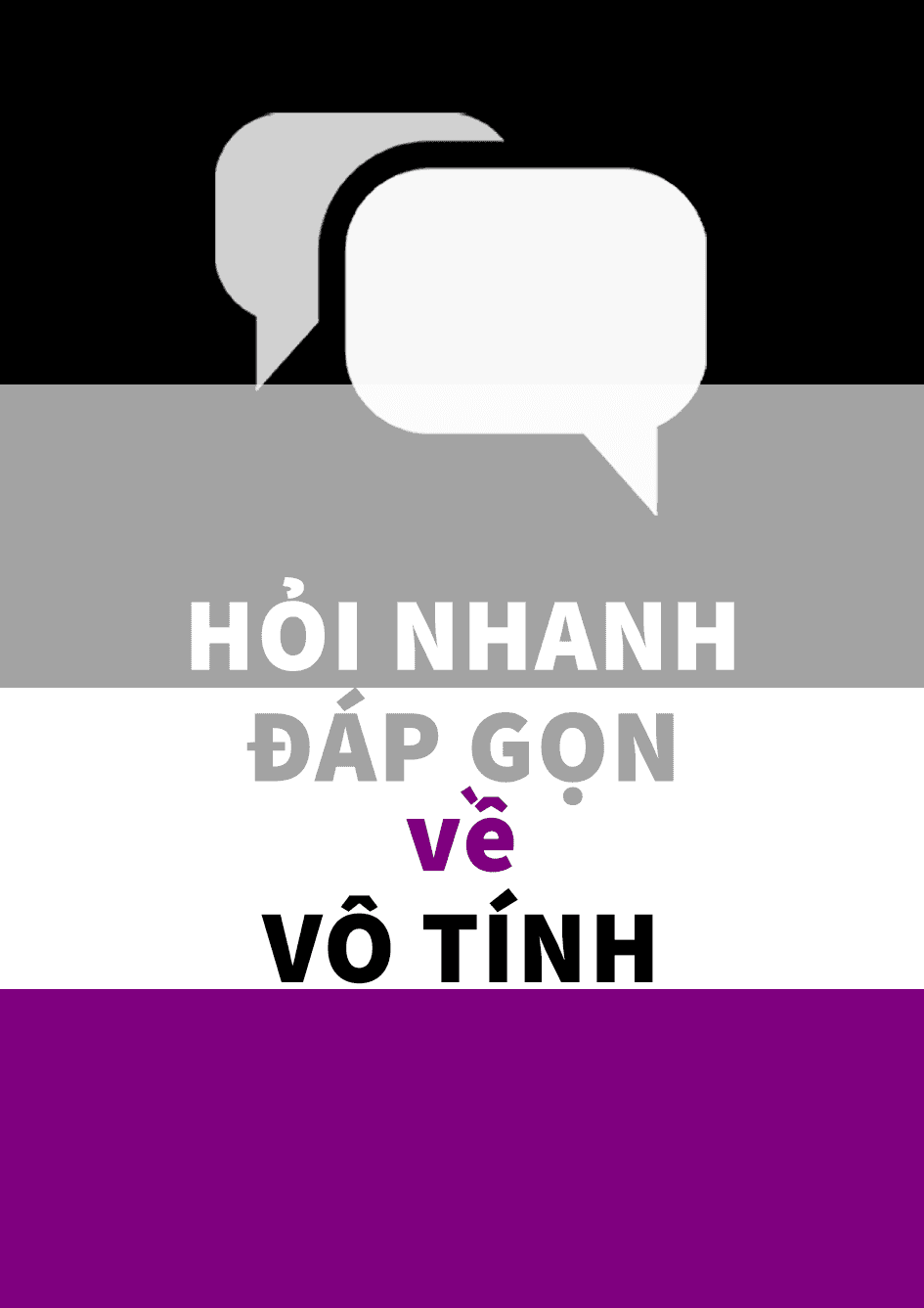 Hỏi nhanh đáp gọn về Vô tính