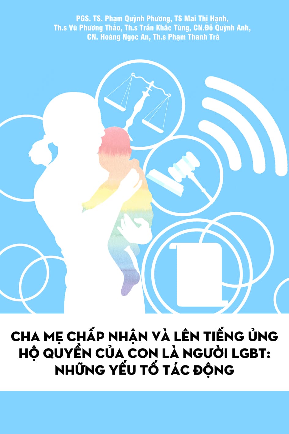 Cha mẹ chấp nhận và lên tiếng ủng hộ quyền của con là người LGBT: những yếu tố tác động