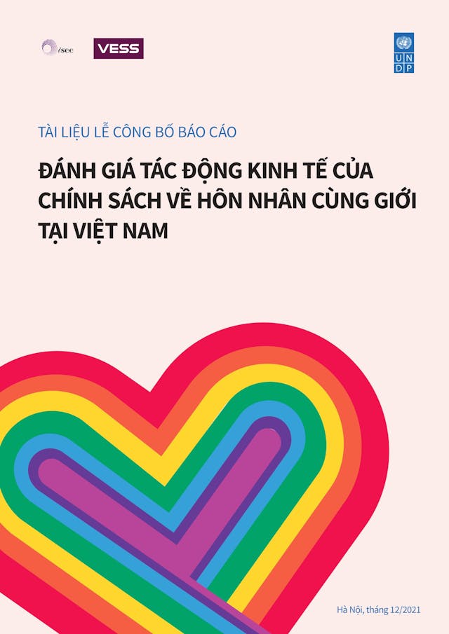 Tài liệu lễ công bố báo cáo đánh giá tác động kinh tế của chính sách về hôn nhân cùng giới tại Việt Nam