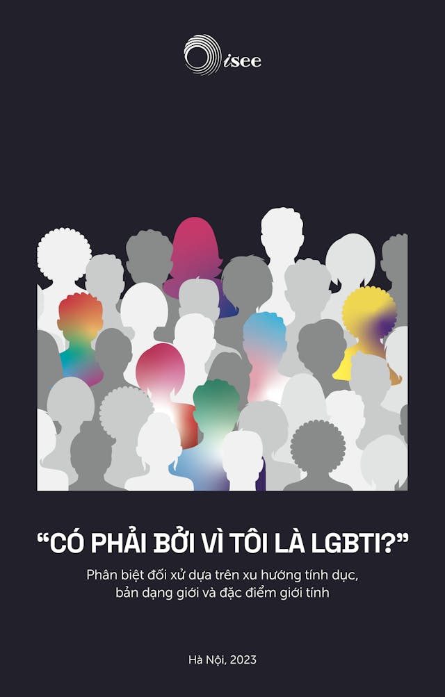 Tóm tắt Báo cáo "Có phải bởi vì tôi là LGBTI?" 2023